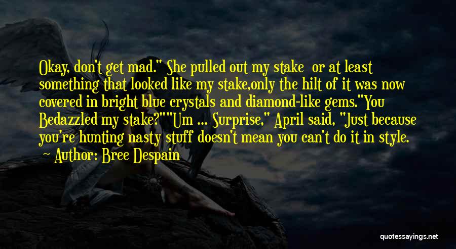 Bree Despain Quotes 743089