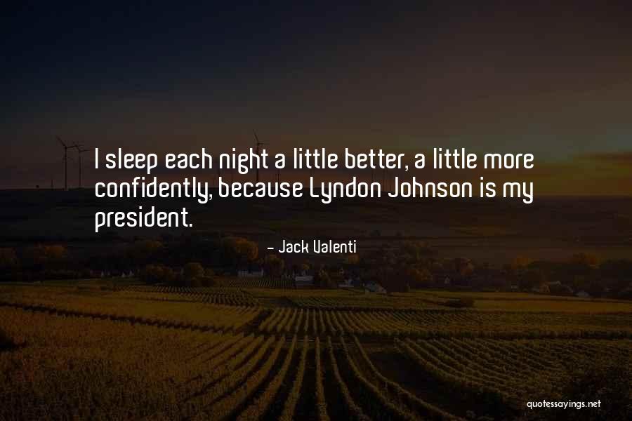 Breeana Randall Quotes By Jack Valenti Breeana Randall Quotes By Jack Valenti