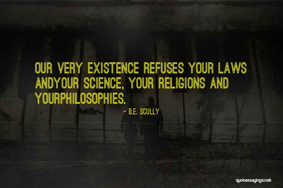 Breeched Baby Quotes By B.E. Scully Breeched Baby Quotes By B.E. Scully
