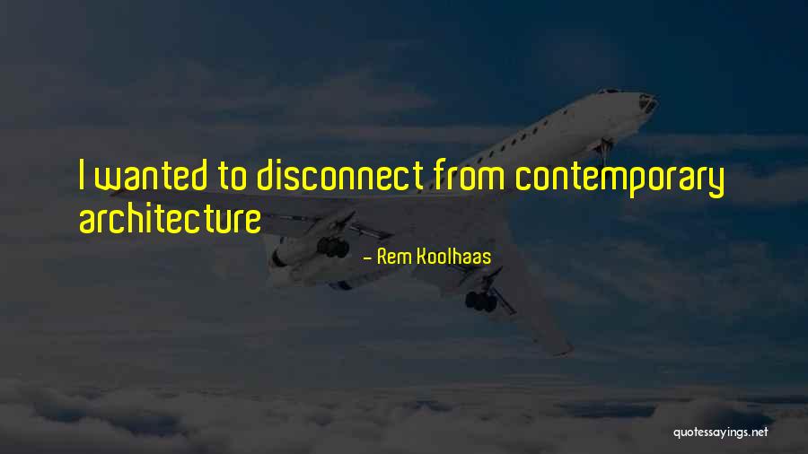Breeched Baby Quotes By Rem Koolhaas Breeched Baby Quotes By Rem Koolhaas