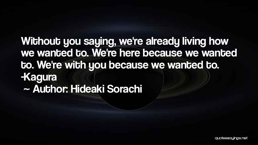 Breedt Shift Quotes By Hideaki Sorachi