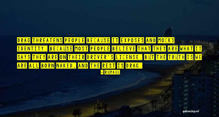 Breedte Quotes By RuPaul Breedte Quotes By RuPaul