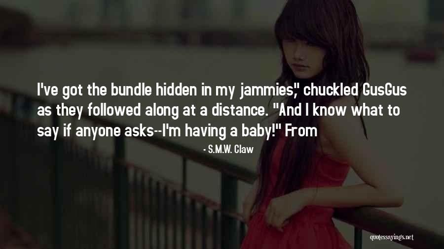 Breedte Quotes By S.M.W. Claw Breedte Quotes By S.M.W. Claw