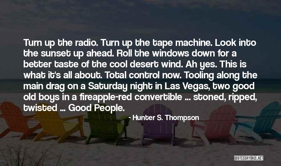 Breedy Vs Nyambayar Quotes By Hunter S. Thompson Breedy Vs Nyambayar Quotes By Hunter S. Thompson