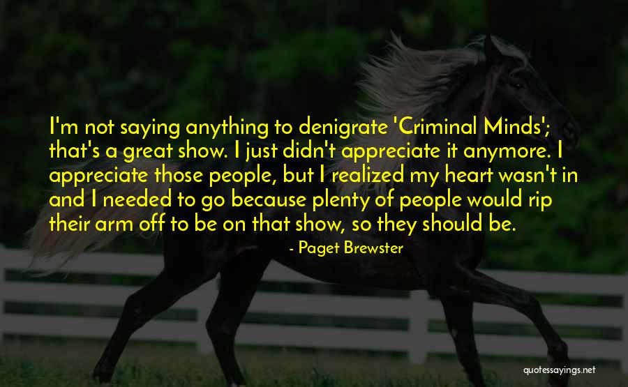Breedyour Quotes By Paget Brewster Breedyour Quotes By Paget Brewster