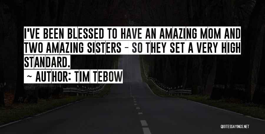 Breena Taylor Quotes By Tim Tebow