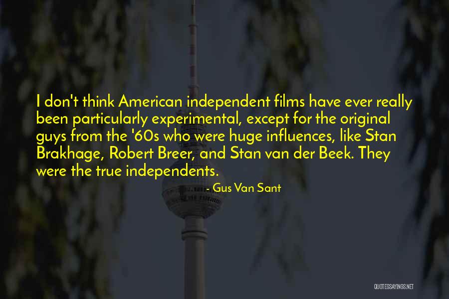 Breer Quotes By Gus Van Sant Breer Quotes By Gus Van Sant