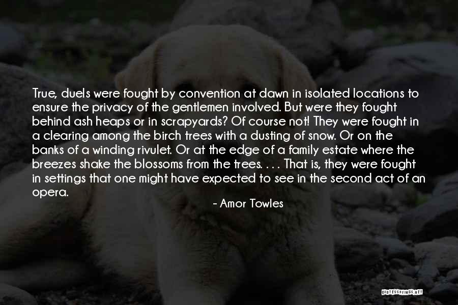 Breezes Quotes By Amor Towles Breezes Quotes By Amor Towles