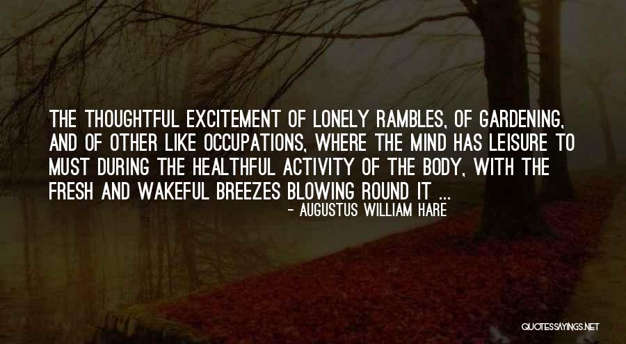Breezes Quotes By Augustus William Hare Breezes Quotes By Augustus William Hare
