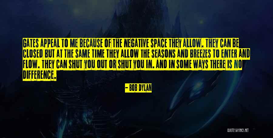 Breezes Quotes By Bob Dylan Breezes Quotes By Bob Dylan