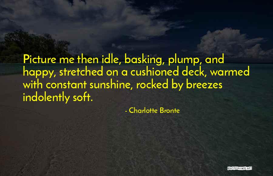 Breezes Quotes By Charlotte Bronte Breezes Quotes By Charlotte Bronte