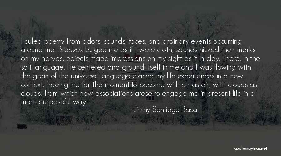 Breezes Quotes By Jimmy Santiago Baca Breezes Quotes By Jimmy Santiago Baca