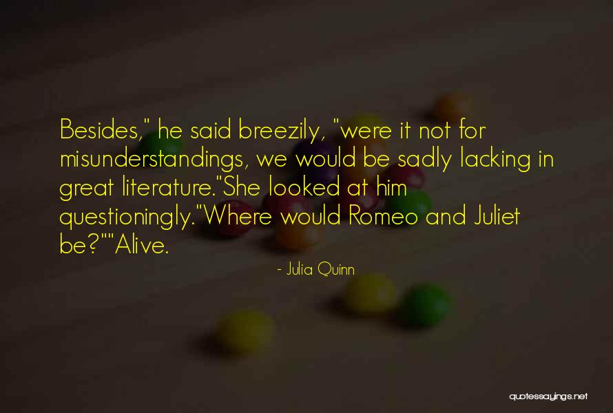 Breezily Quotes By Julia Quinn Breezily Quotes By Julia Quinn