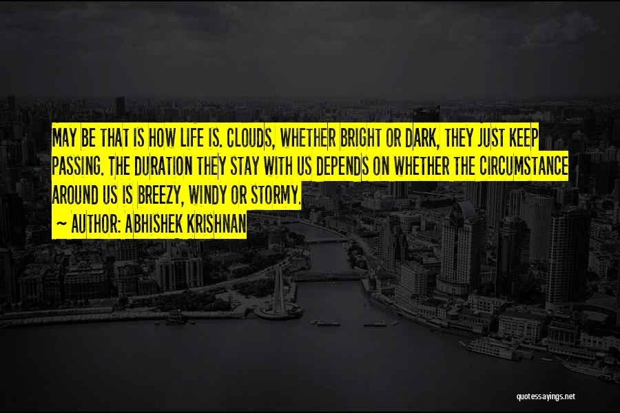 Breezy Quotes By Abhishek Krishnan