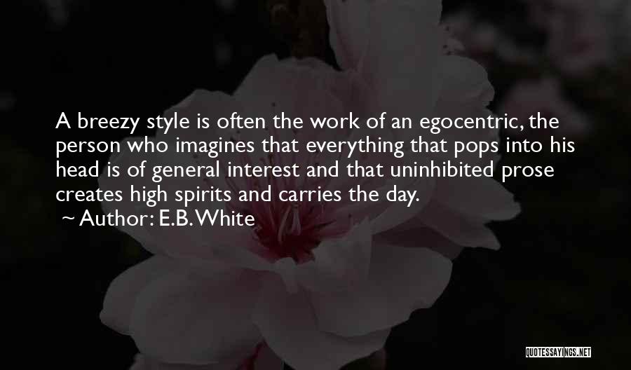 Breezy Quotes By E.B. White