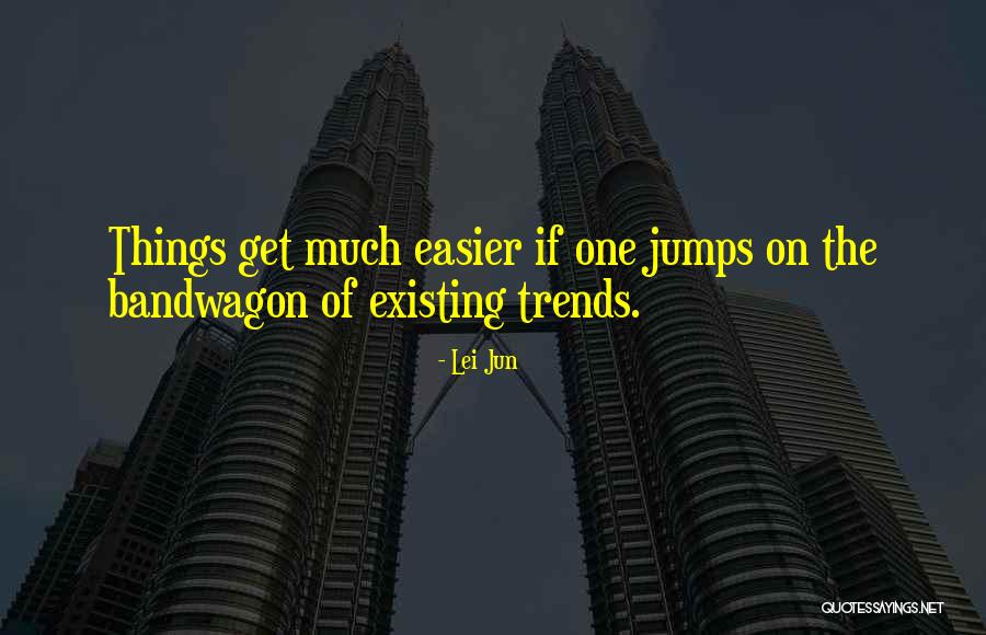 Bregan Quotes By Lei Jun
