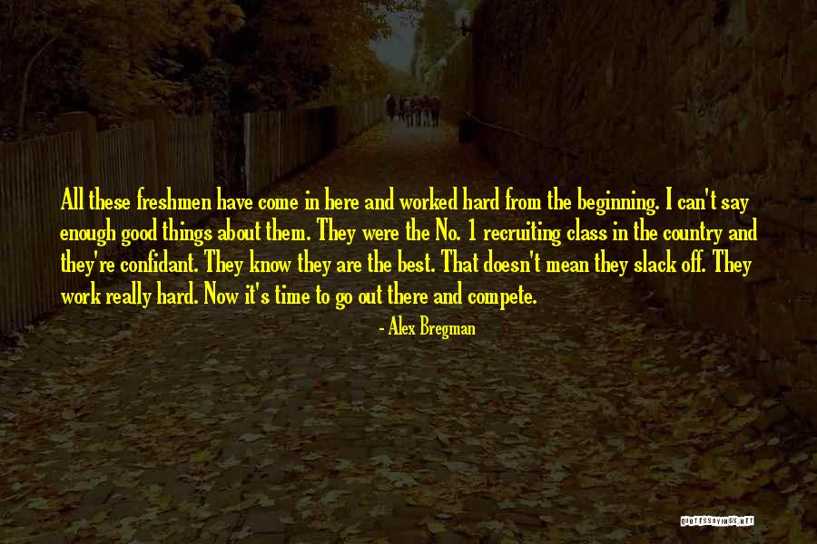 Bregman Alex Quotes By Alex Bregman Bregman Alex Quotes By Alex Bregman