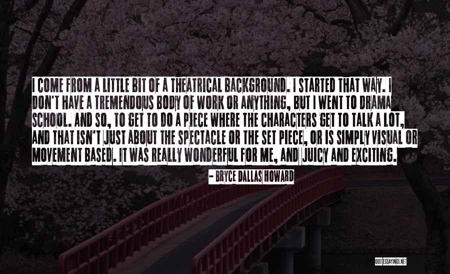 Breheny Decatur Quotes By Bryce Dallas Howard Breheny Decatur Quotes By Bryce Dallas Howard