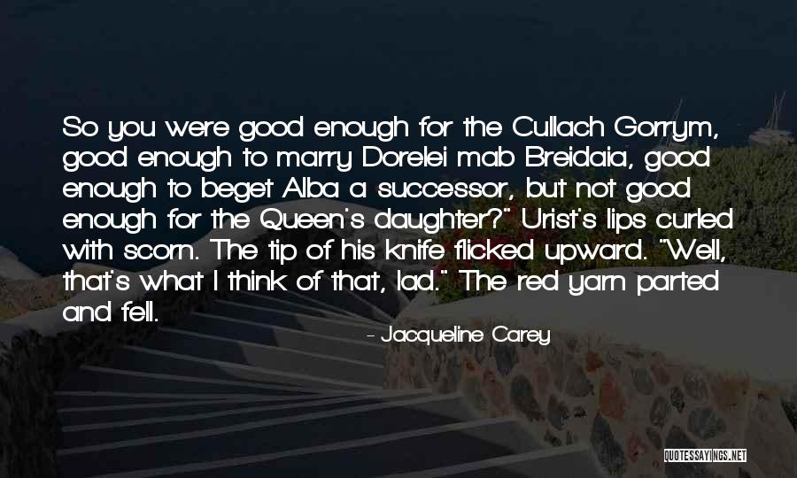 Breidaia Quotes By Jacqueline Carey Breidaia Quotes By Jacqueline Carey