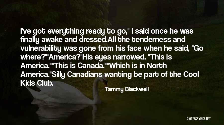 Breidenbach Onalaska Quotes By Tammy Blackwell Breidenbach Onalaska Quotes By Tammy Blackwell