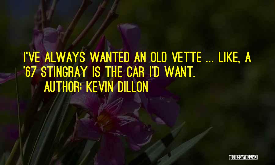 Breidis Scott Quotes By Kevin Dillon