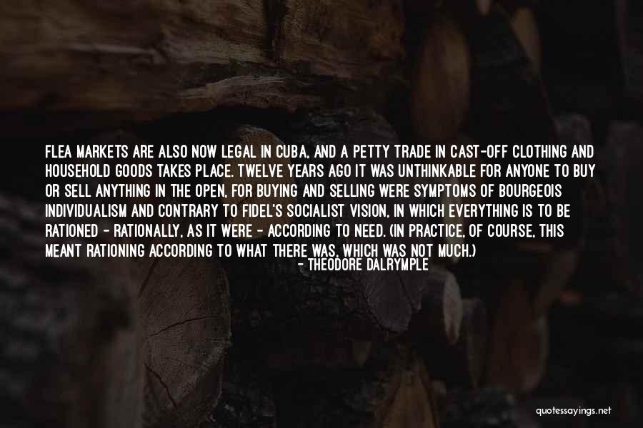 Breidis Scott Quotes By Theodore Dalrymple Breidis Scott Quotes By Theodore Dalrymple