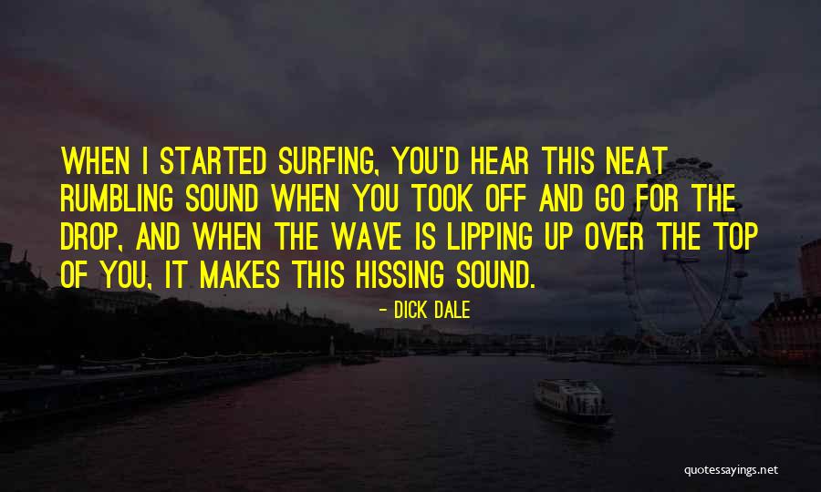 Breidys Quotes By Dick Dale Breidys Quotes By Dick Dale