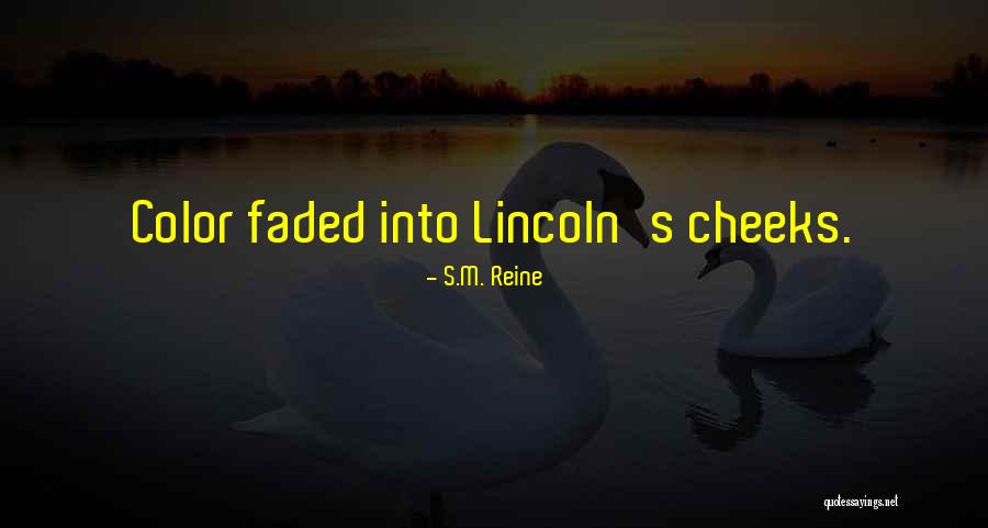 Breier Quotes By S.M. Reine Breier Quotes By S.M. Reine