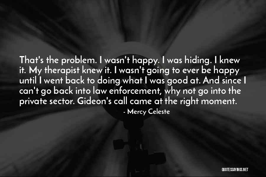 Breindel Quotes By Mercy Celeste Breindel Quotes By Mercy Celeste