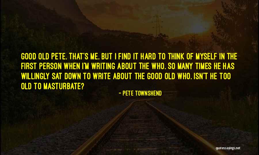 Breiner Center Quotes By Pete Townshend Breiner Center Quotes By Pete Townshend