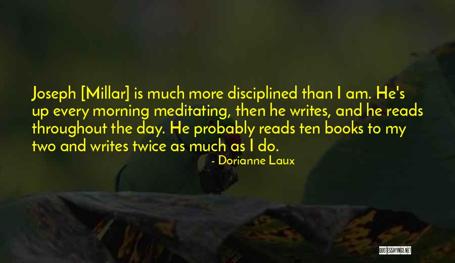 Breisinger Field Quotes By Dorianne Laux Breisinger Field Quotes By Dorianne Laux
