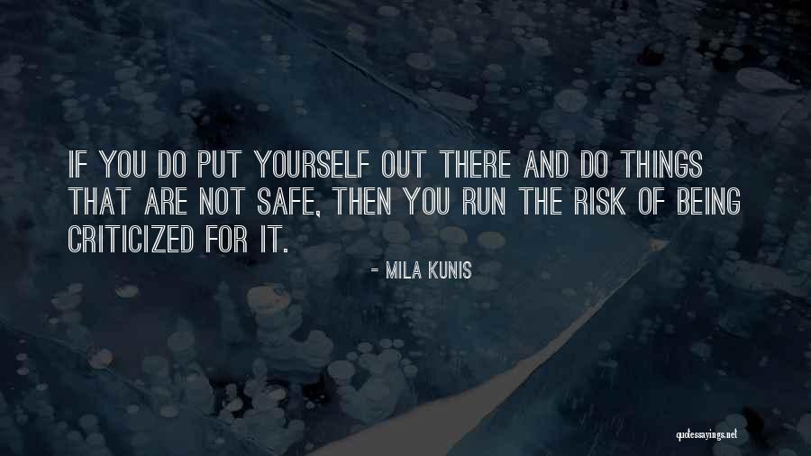 Breitenstein Well Drilling Quotes By Mila Kunis Breitenstein Well Drilling Quotes By Mila Kunis