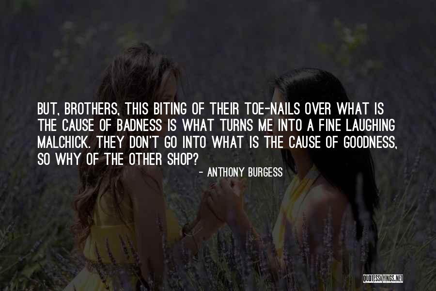 Breiter Planet Quotes By Anthony Burgess Breiter Planet Quotes By Anthony Burgess