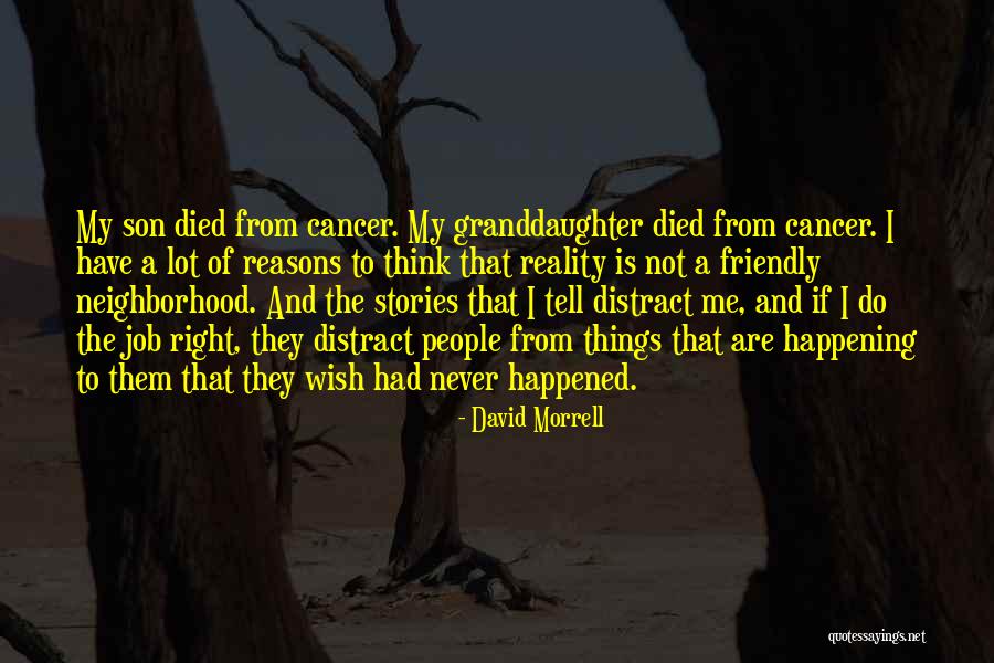 Breiter Weg Quotes By David Morrell Breiter Weg Quotes By David Morrell