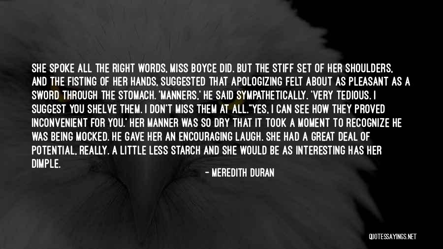 Breiter Weg Quotes By Meredith Duran Breiter Weg Quotes By Meredith Duran