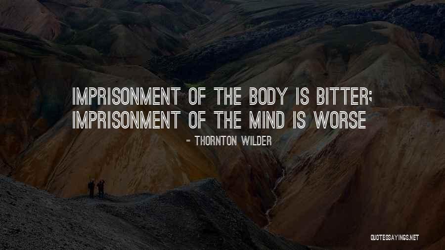 Breiter Weg Quotes By Thornton Wilder Breiter Weg Quotes By Thornton Wilder