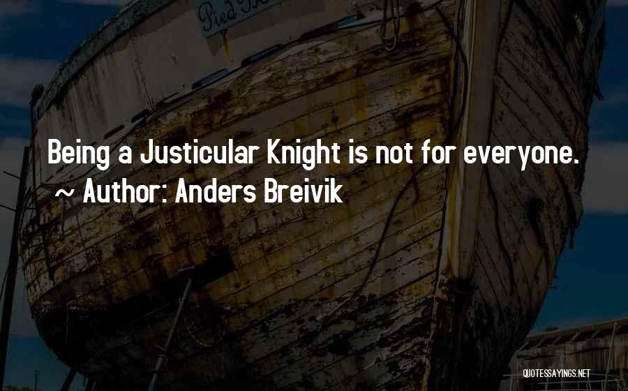 Breivik Quotes By Anders Breivik