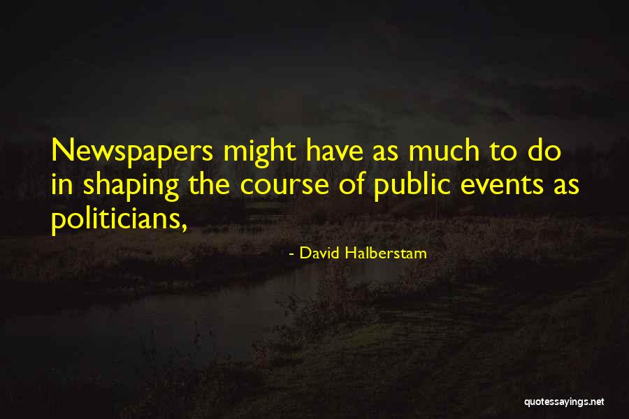 Brejon Jackson Quotes By David Halberstam Brejon Jackson Quotes By David Halberstam