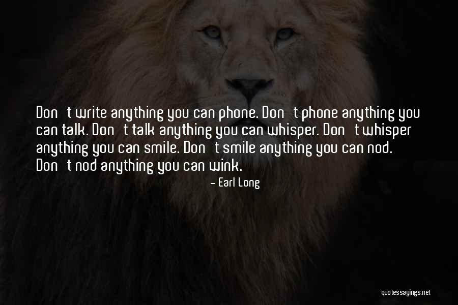 Brekkens Quotes By Earl Long Brekkens Quotes By Earl Long