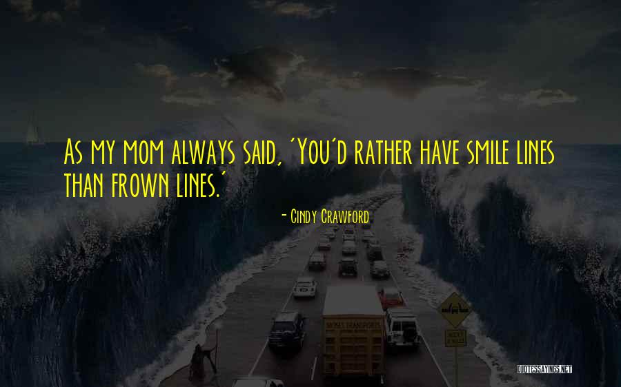 Brekus Granite Quotes By Cindy Crawford Brekus Granite Quotes By Cindy Crawford