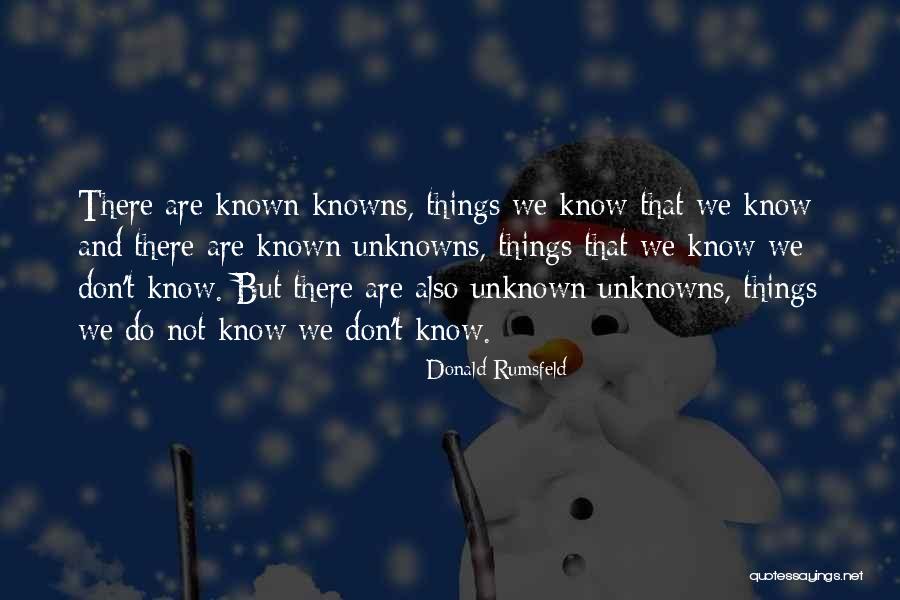 Brelsford House Quotes By Donald Rumsfeld Brelsford House Quotes By Donald Rumsfeld
