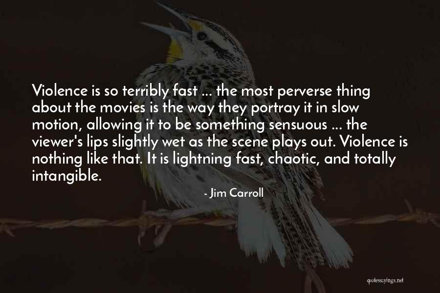 Breman Jewish Home Quotes By Jim Carroll