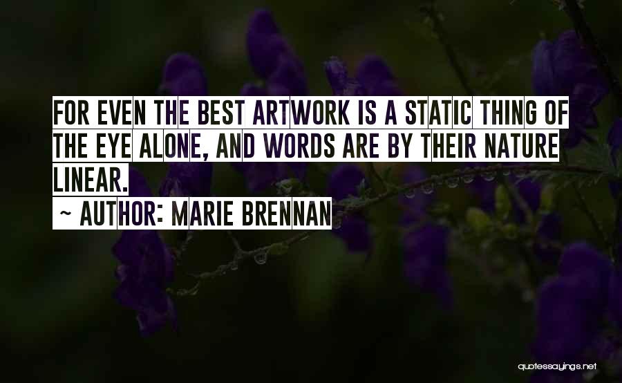 Bremans Store Quotes By Marie Brennan