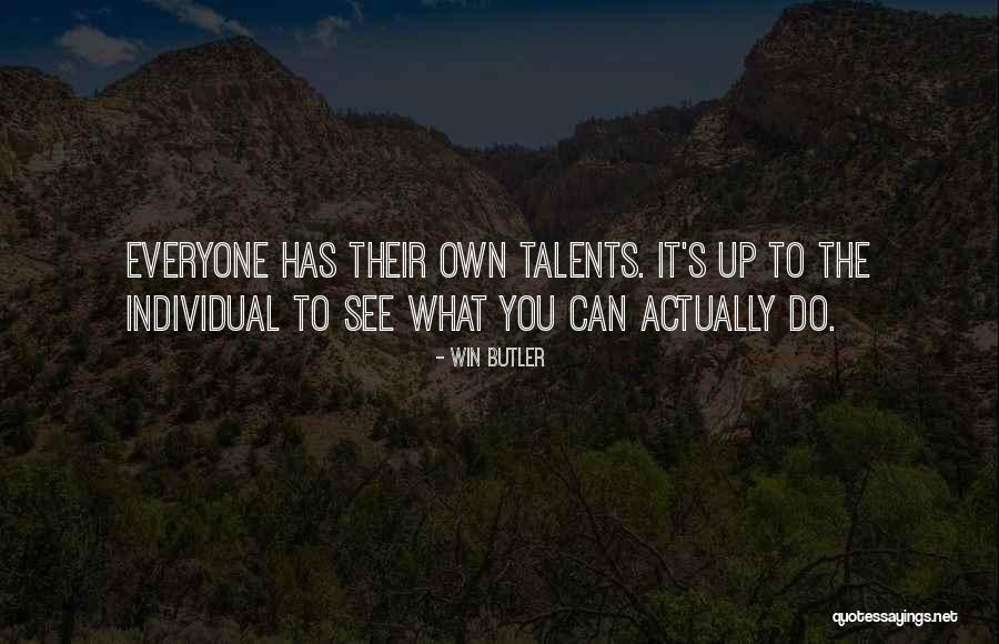 Bremkens Quotes By Win Butler Bremkens Quotes By Win Butler
