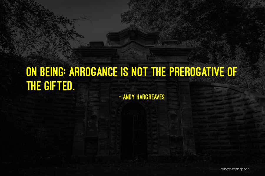 Bremner Farms Quotes By Andy Hargreaves