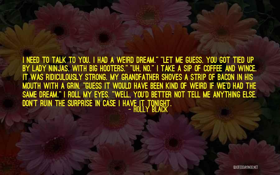 Bremner Farms Quotes By Holly Black Bremner Farms Quotes By Holly Black