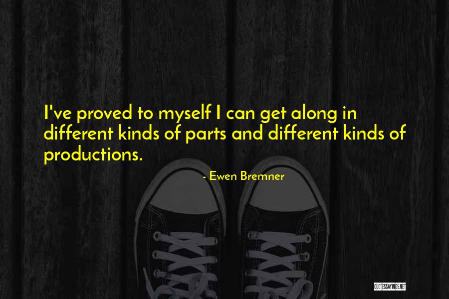 Bremner Quotes By Ewen Bremner Bremner Quotes By Ewen Bremner
