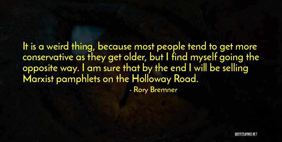 Bremner Quotes By Rory Bremner Bremner Quotes By Rory Bremner