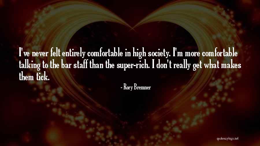 Bremner Quotes By Rory Bremner Bremner Quotes By Rory Bremner