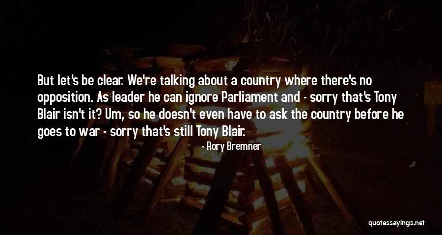 Bremner Quotes By Rory Bremner Bremner Quotes By Rory Bremner